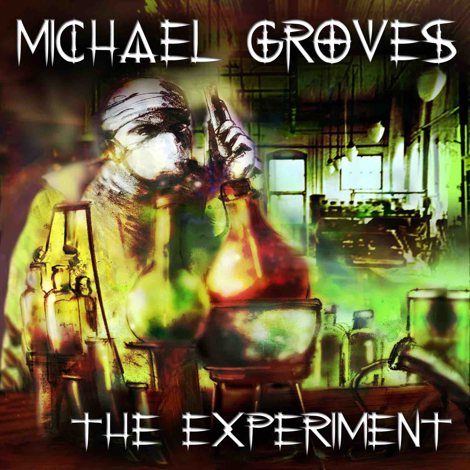 Michael Groves The Experiment